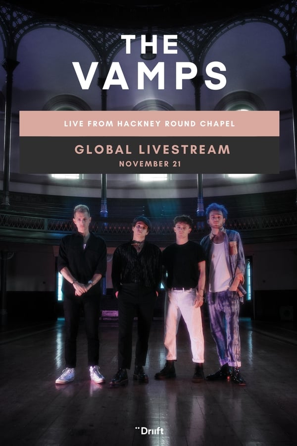 The Vamps – Live from Hackney Round Chapel