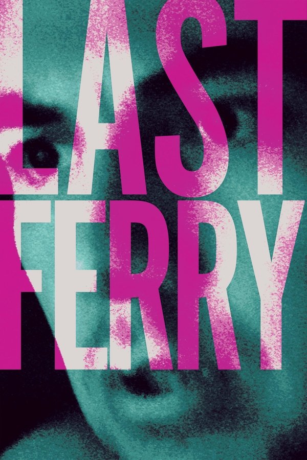 Last Ferry Last Ferry