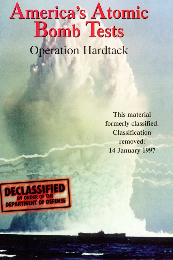 America’s Atomic Bomb Tests: Operation Hardtack