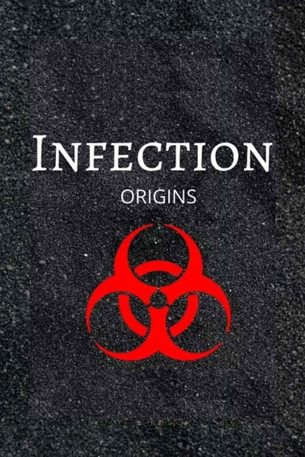 Infection: Origins