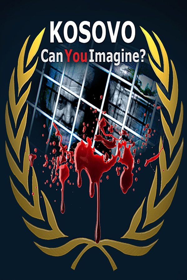 Kosovo: Can You Imagine? Poster