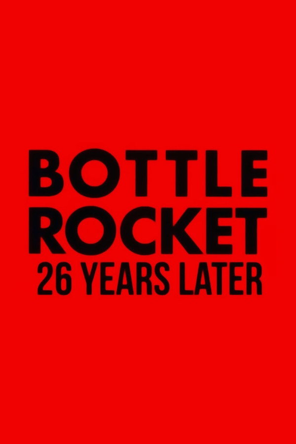 Bottle Rocket: 25 Years Later