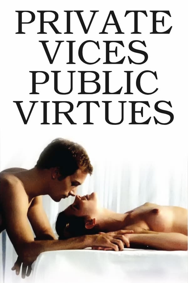 Private Vices, Public Pleasures (1976) Free Online
