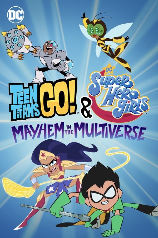 EN - Teen Titans Go! & DC Super Hero Girls: Mayhem in the Multiverse (2022)