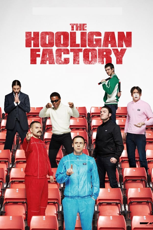 The Hooligan Factory