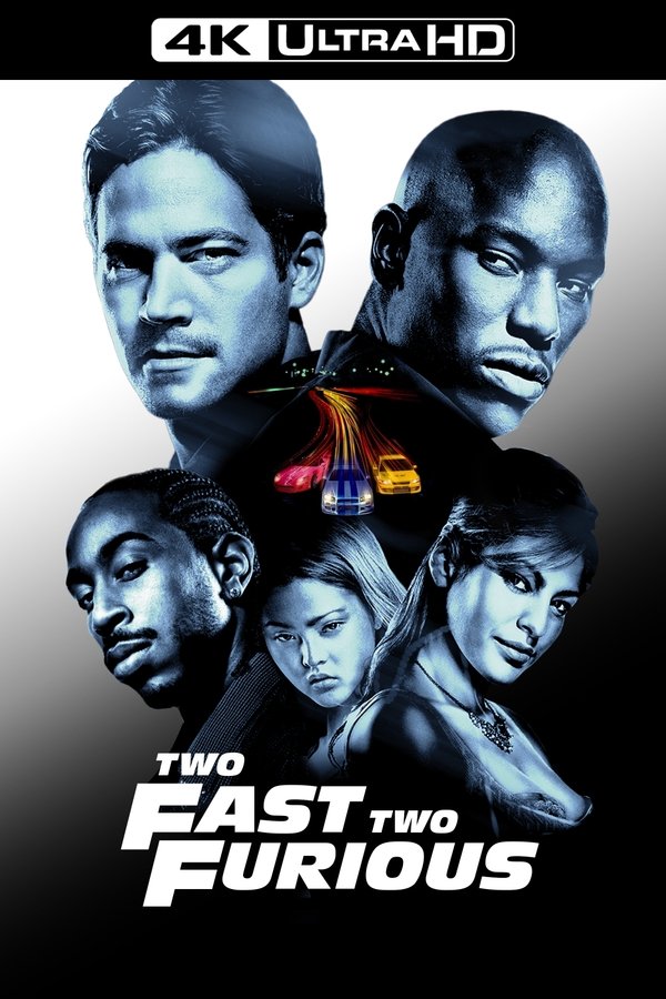 4K-IT - 2 Fast 2 Furious (2003)