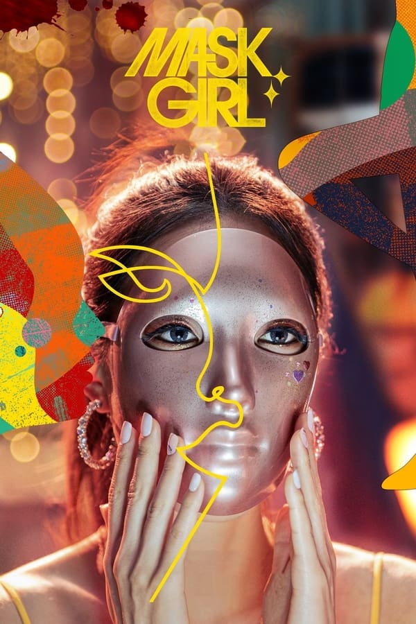 Cô Gái Mang Mặt Nạ – Mask Girl (2023)