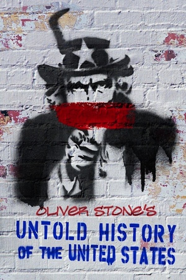 The Untold History Of The United States