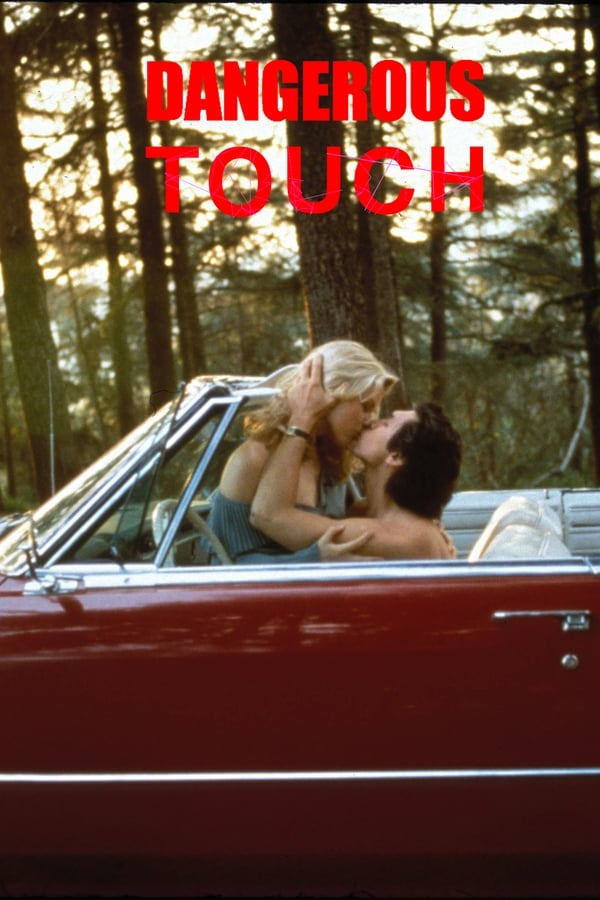 Dangerous Touch