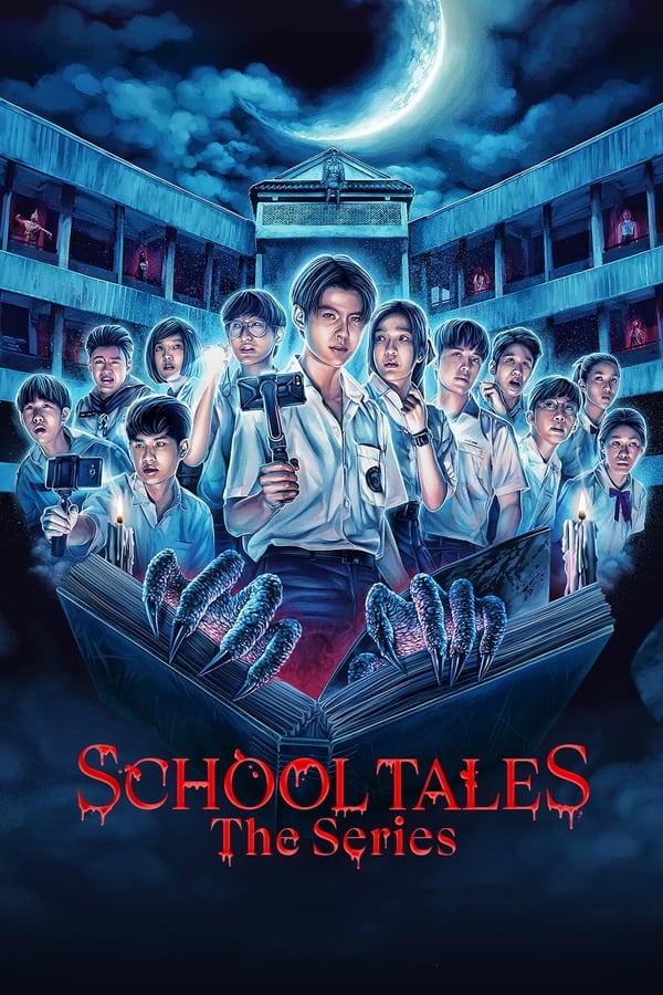 Chuyện Kinh Dị Trường Học – School Tales the Series (2022)