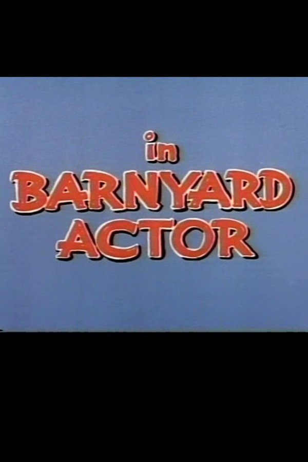 Barnyard Actor