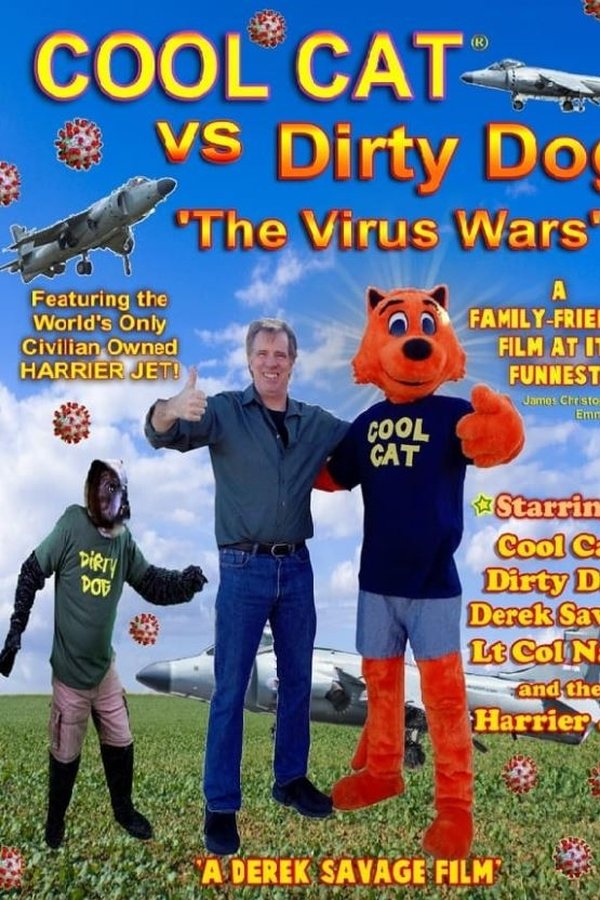 Cool Cat vs Dirty Dog 'The Virus Wars' poster