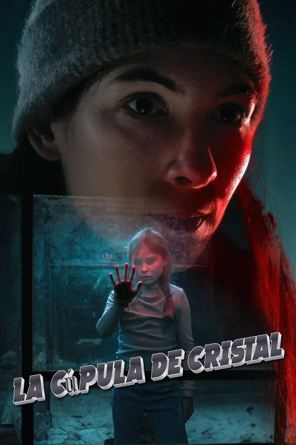 ES - La cúpula de cristal (2025)
