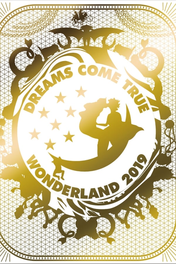 Dreams Come True Wonderland 2019