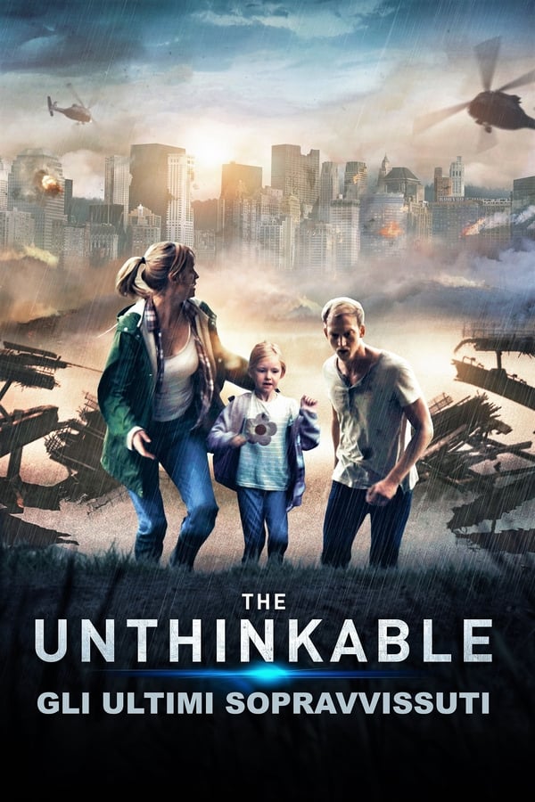 Unthinkable – Gli ultimi sopravvissuti
