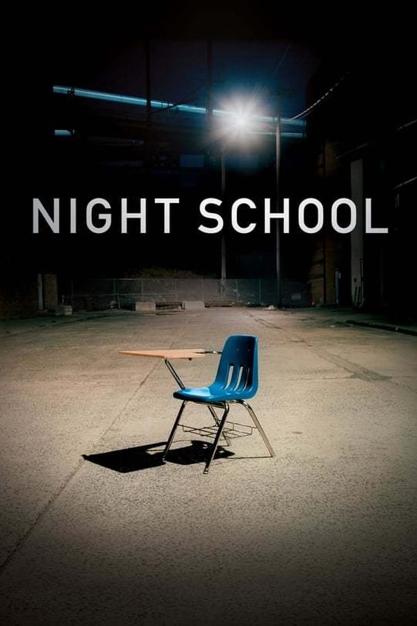 Night School (2016)