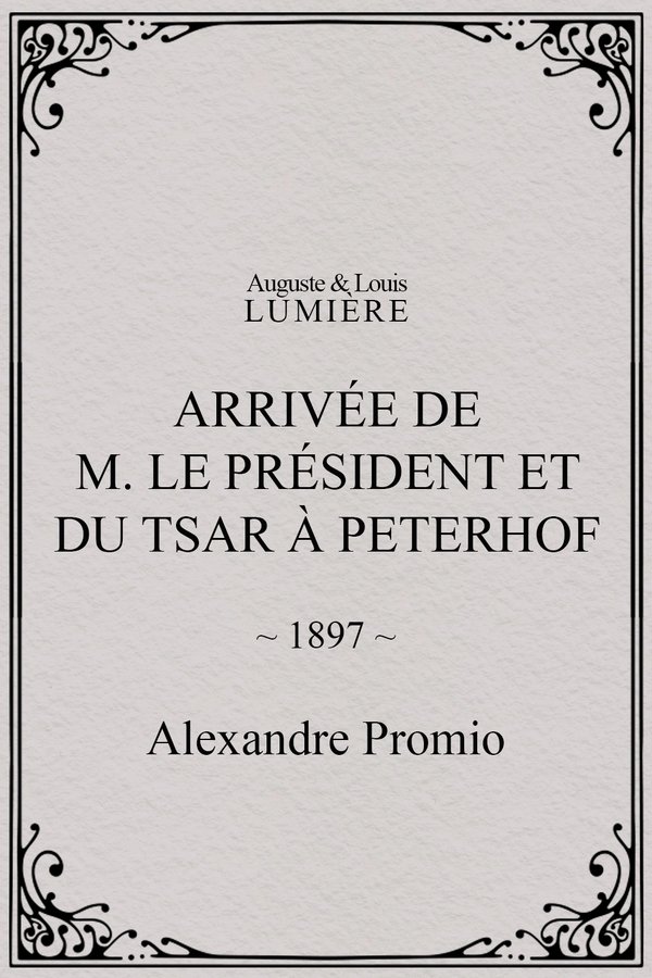 Arrivée de M. le président et du tsar à Peterhof poster