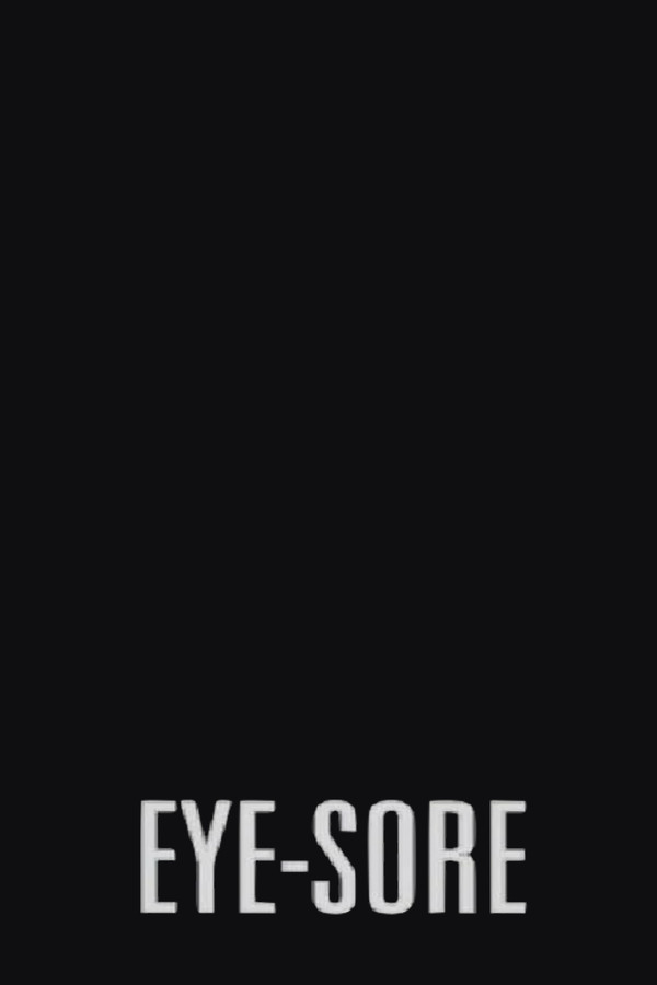 Eye-Sore