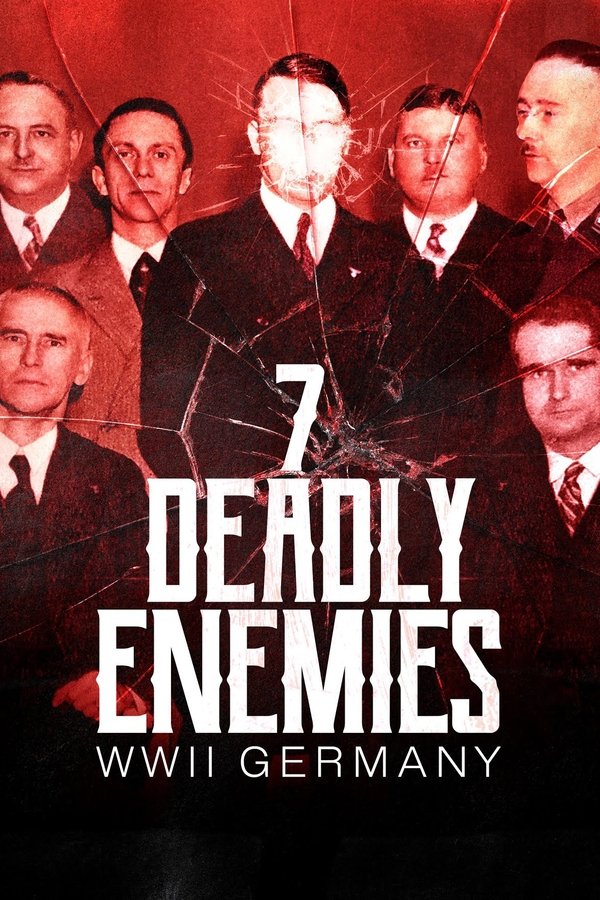 The Seven Deadly Enemies: WWII Germany