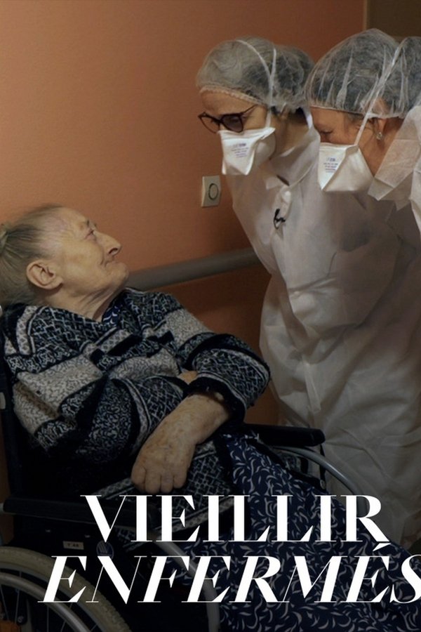 Vieillir enfermés poster