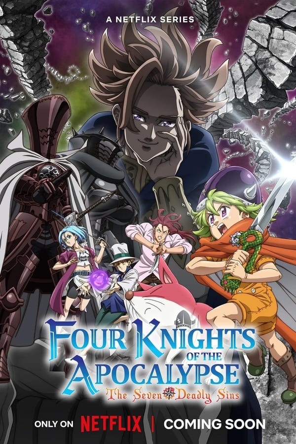 The Seven Deadly Sins: Four Knights of the Apocalypse