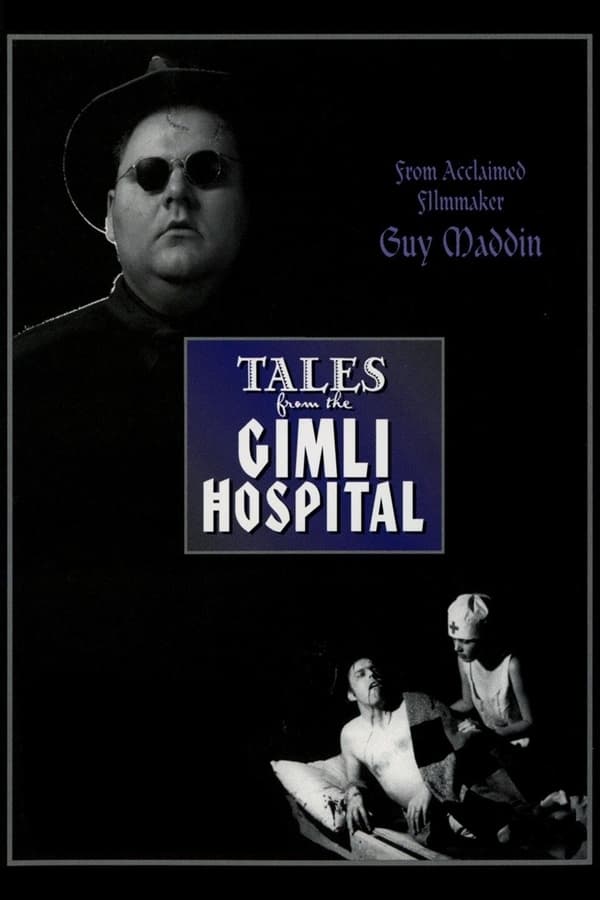 Tales from the Gimli Hospital