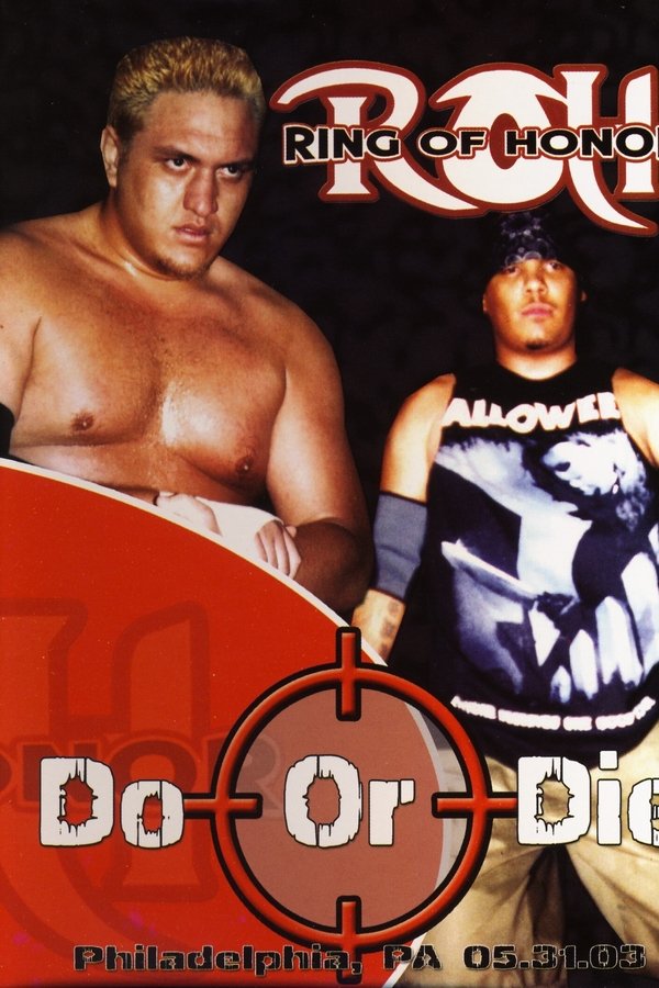 ROH: Do or Die