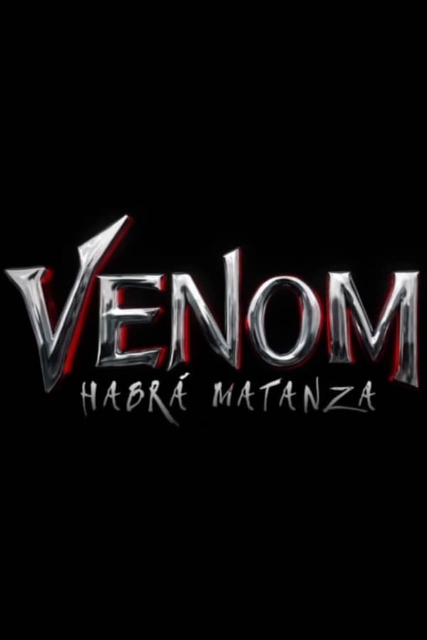 Venom: Habrá Matanza