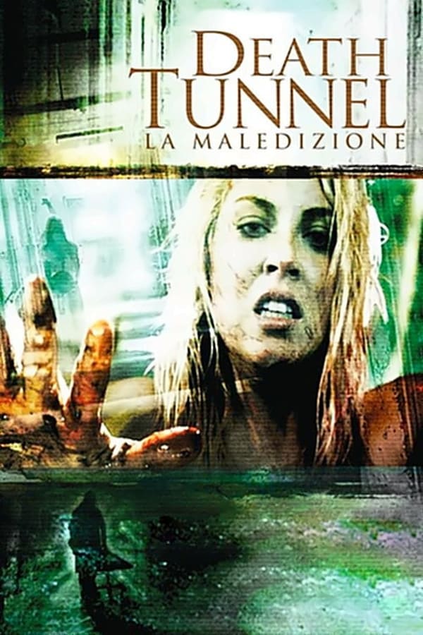 IT - Death Tunnel - La maledizione - 2005
