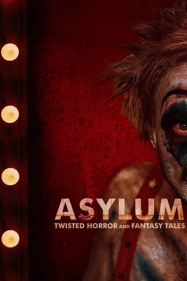 EN: Asylum: Twisted Horror & Fantasy Tales (2020)