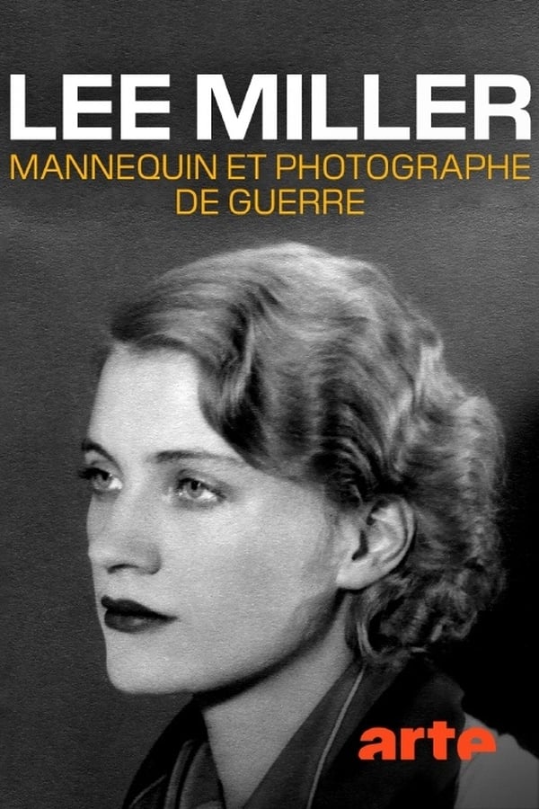 Lee Miller : mannequin et photographe de guerre