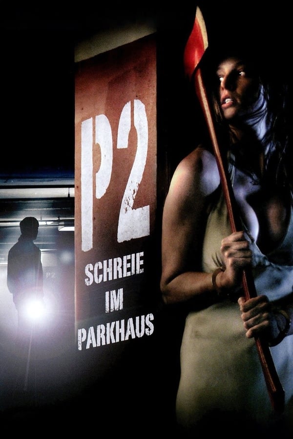 P2 – Schreie im Parkhaus