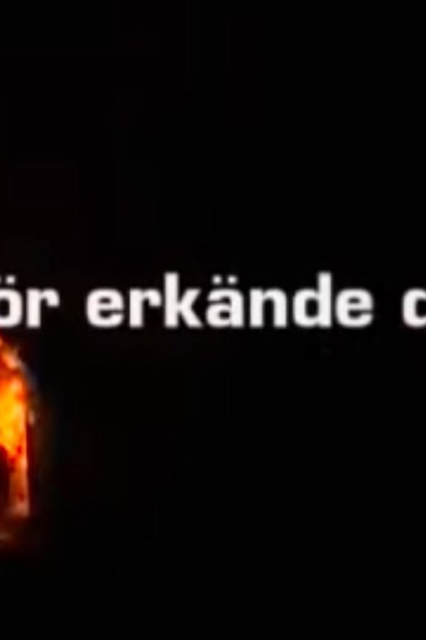 Dokument Inifrån: Varför Erkände Dom? poster