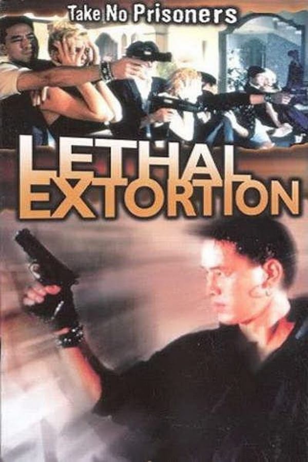 Lethal Extortion (1993)