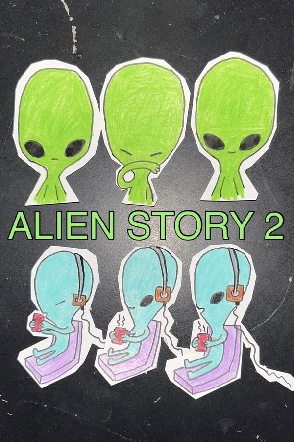 Alien Story 2 poster