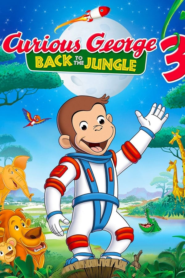 Curious George 3: Back to the Jungle (2015)