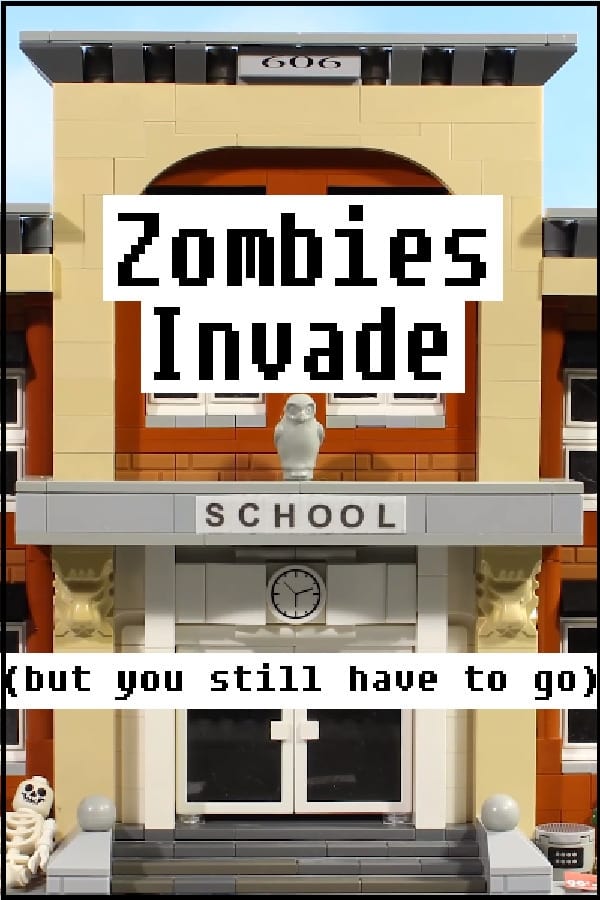 Zombies invade school, but you still have to go