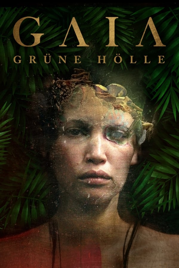 GAIA – Grüne Hölle