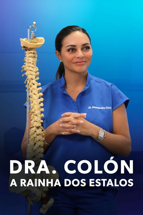 Dra. Colón: A Rainha dos Estalos