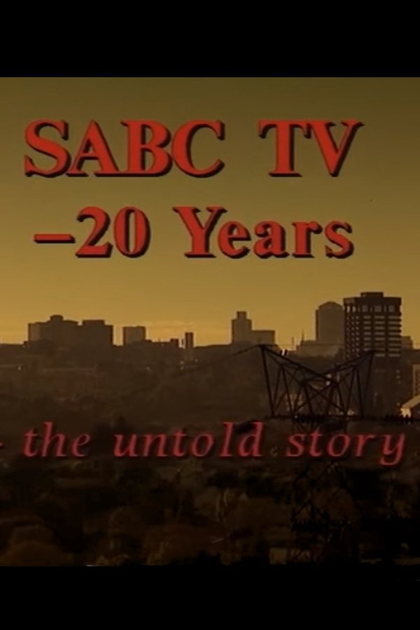 SABC TV – 20 Years: The Untold Story