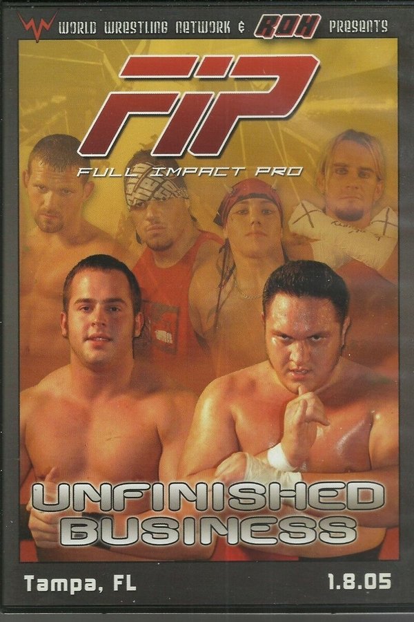 FIP Unfinished Business