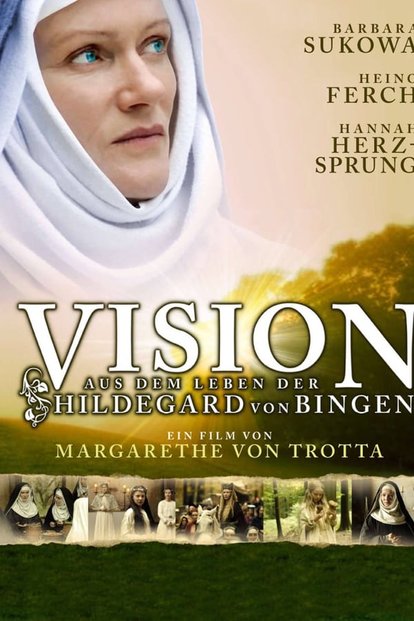 Vision – Aus dem Leben der Hildegard von Bingen