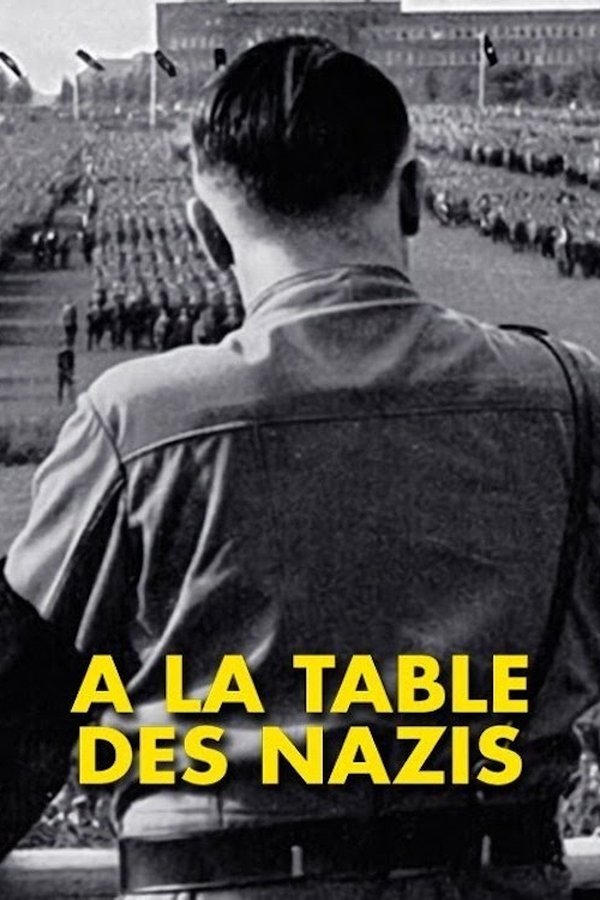 À la table des Nazis poster