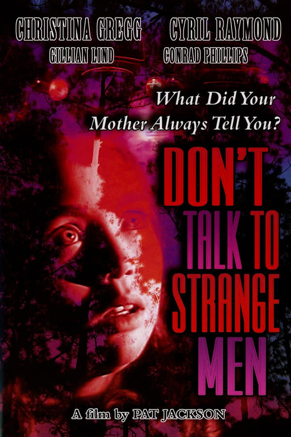 Don’t Talk to Strange Men