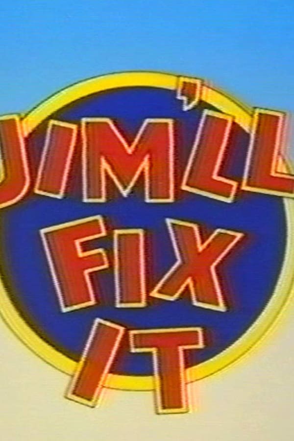 Jim’ll Fix It