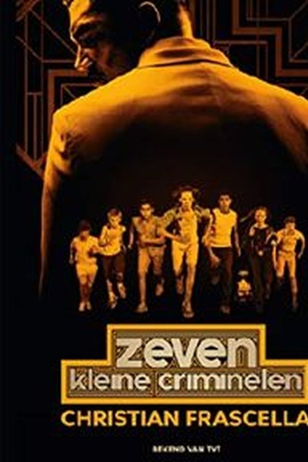 Zeven Kleine Criminelen poster