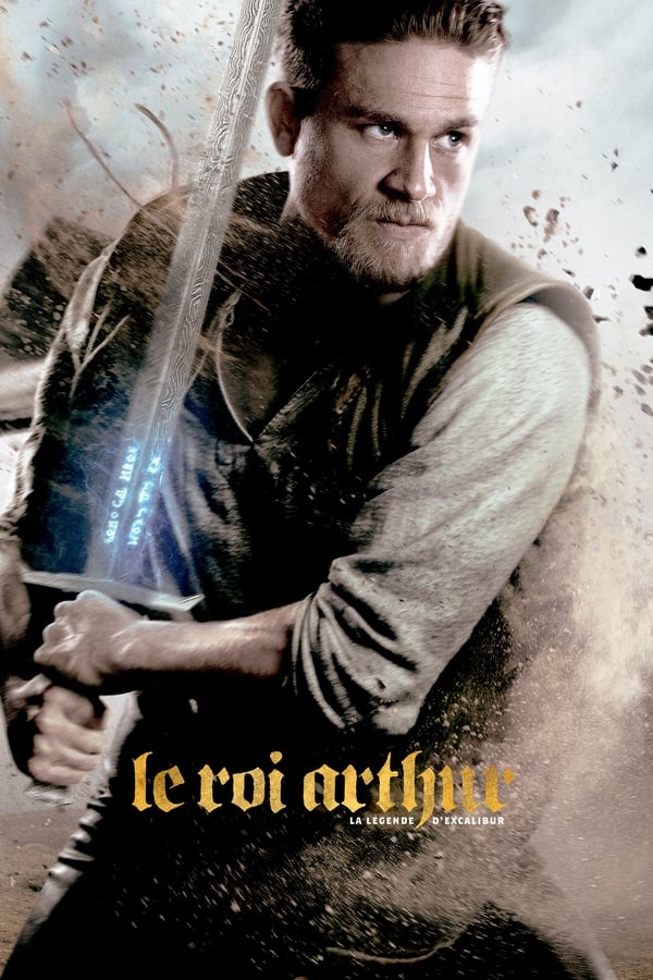 FR - Le Roi Arthur : La Légende d'Excalibur (2017)