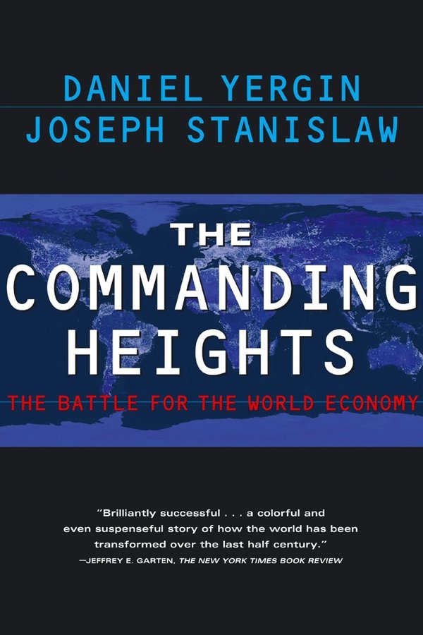 Commanding Heights: The Battle for the World Economy poster
