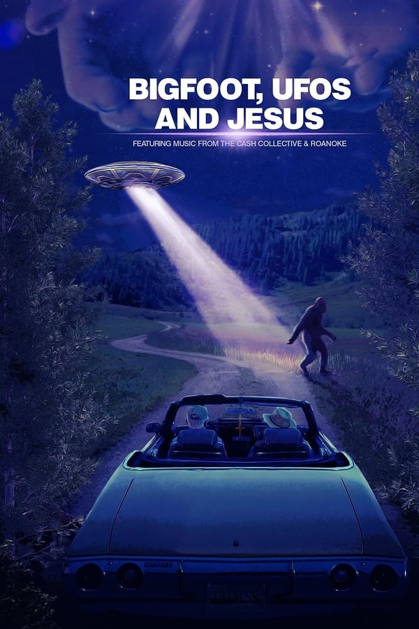EN - Bigfoot, UFOs and Jesus  (2021)