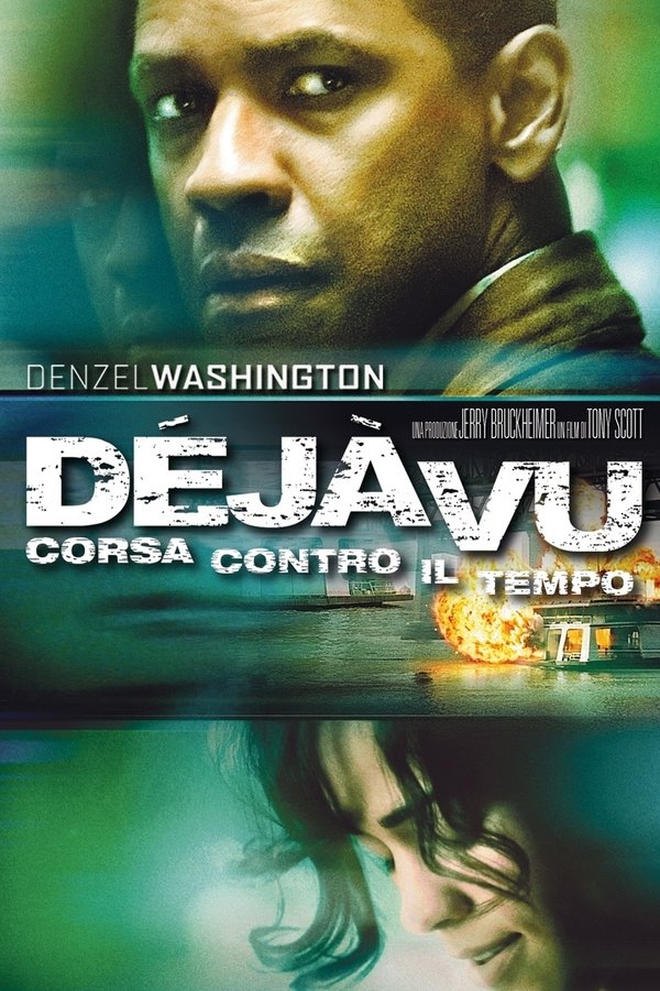 Déjà Vu: Corsa contro il tempo (2006)